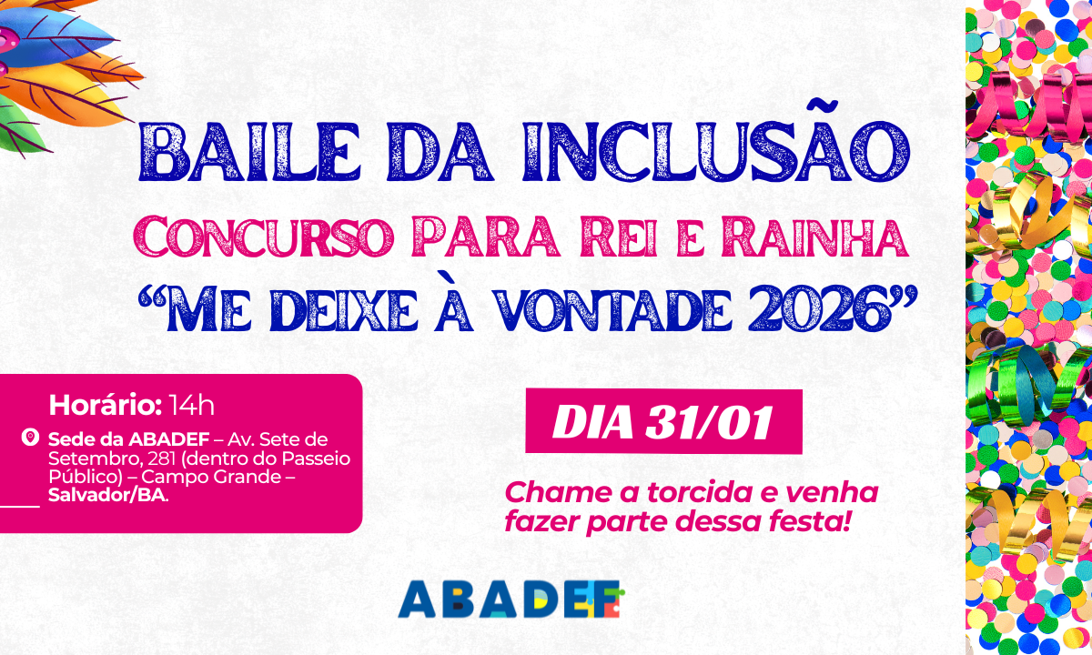 Baile da Inclusão 2026 reforça luta por Carnaval acessível na Bahia