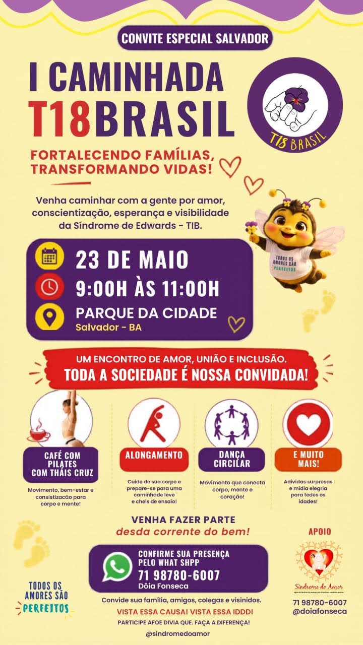 I Caminhada T18 Brasil em Salvador promove inclusão da Síndrome de Edwards